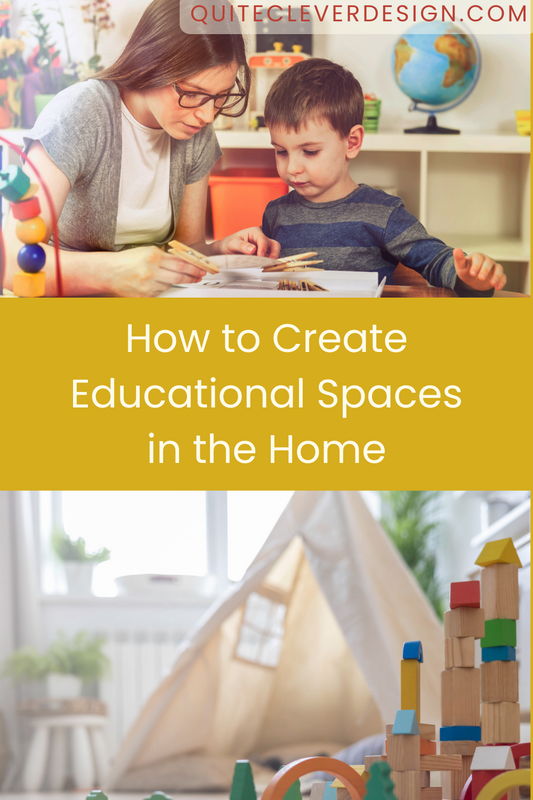 How to Create Educational Spaces in the Home