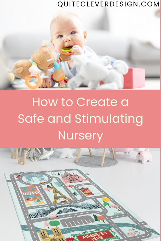 Creating a Safe and Stimulating Nursery